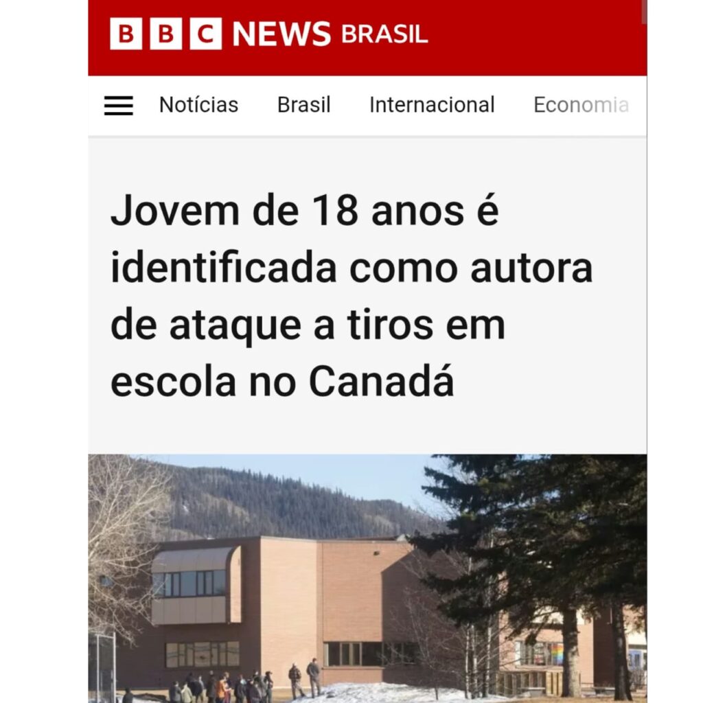 Manchete da BBC News Brasil sobre jovem identificada como autora de ataque a tiros em escola no Canadá