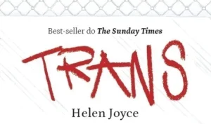 Capa do livro "Trans" de Helen Joyce